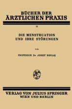 Die Menstruation Und Ihre St rungen