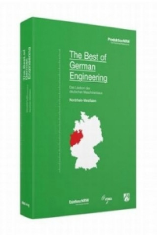 The Best of German Engineering - Das Lexikon des deutschen Maschinenbaus in Nordrhein-Westfalen, deutsche Ausgabe