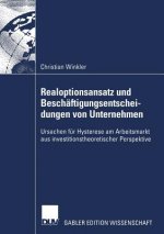 Realoptionsansatz Und Besch ftigungsentscheidungen Von Unternehmen