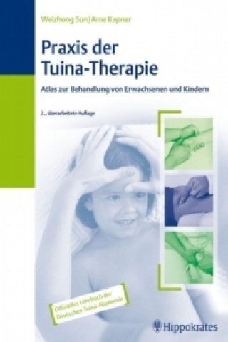 Praxis der Tuina-Therapie