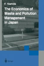 Economics of Waste and Pollution Management in Japan