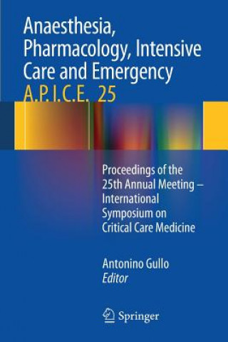 Anaesthesia, Pharmacology, Intensive Care and Emergency A.P.I.C.E.