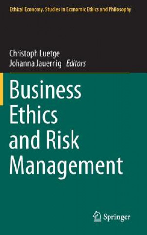 Business Ethics and Risk Management