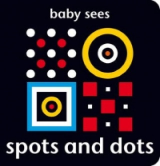 Baby Sees: Spots and Dots