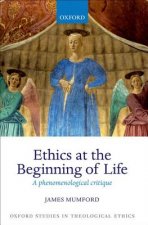 Ethics at the Beginning of Life