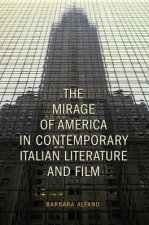 Mirage of America in Contemporary Italian Literature and Film