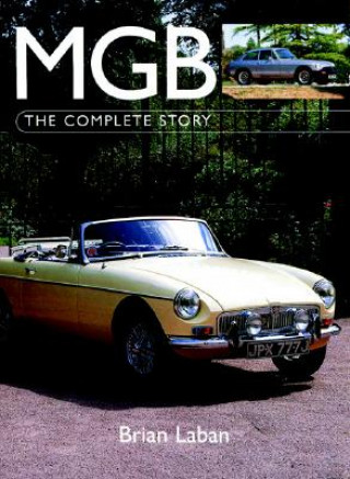 MGB: The Complete Story