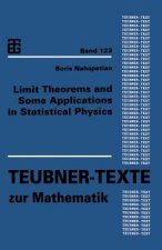Limit Theorems and Some Applications in Statistical Physics