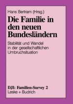 Die Familie in Den Neuen Bundeslandern