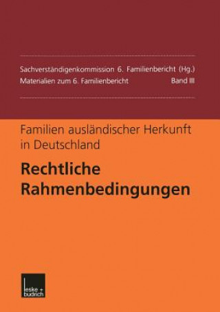 Familien Auslandischer Herkunft in Deutschland: Rechtliche Rahmenbedingungen