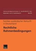 Familien Auslandischer Herkunft in Deutschland: Rechtliche Rahmenbedingungen