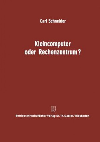Kleincomputer Oder Rechenzentrum?