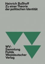 Zu Einer Theorie Der Politischen Identit t