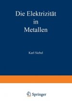 Die Elektrizitat in Metallen