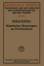 Elastische Messungen an Fichtenholz
