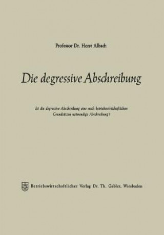 Die Degressive Abschreibung