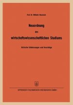 Neuordnung Des Wirtschaftswissenschaftlichen Studiums