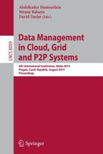 Data Management in Cloud, Grid and P2P Systems