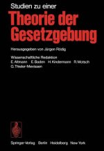 Studien Zu Einer Theorie Der Gesetzgebung