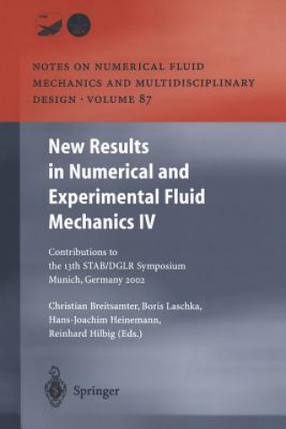 New Results in Numerical and Experimental Fluid Mechanics IV