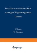 Darmverschluss Und Die Sonstigen Wegstoerungen Des Darmes
