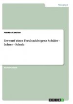 Entwurf eines Feedbackbogens Schuler - Lehrer - Schule