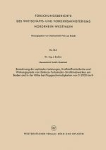 Berechnung Der Optimalen Leistungen, Kraftstoffverbr uche Und Wirkungsgrade Von Einkreis-Turbolader-Strahltriebwerken Am Boden Und in Der H he Bei Flu
