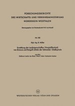 Ermittlung Der Laufeigenschaften (Vergie barkeit) Von Bronze Und Rotgu  Mittels Der Schneider-Gie spirale