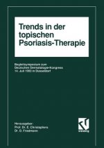 Trends in Der Topischen Psoriasis-Therapie