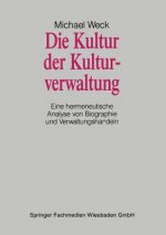 Die Kultur Der Kulturverwaltung