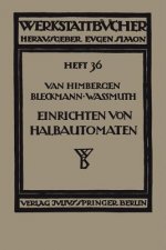 Das Einrichten Von Halbautomaten