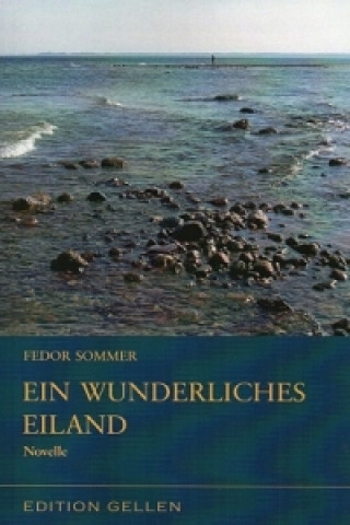 Ein wunderliches Eiland