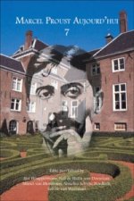 Marcel Proust Aujourd'hui 7