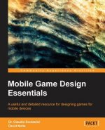 Mobile Game Design Essentials