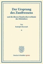 Der Ursprung des Zunftwesens