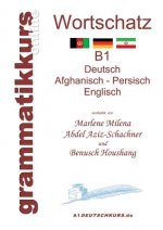 Woerterbuch Deutsch - Afghanisch - Persich - Englisch B1