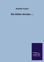 Gotter Dursten ...