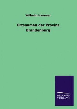 Ortsnamen Der Provinz Brandenburg