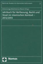 Jahrbuch für Verfassung, Recht und Staat im islamischen Kontext - 2012/2013