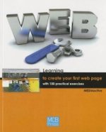 Learning to Make Your First Web 2.0 with 100 Practical Exerc