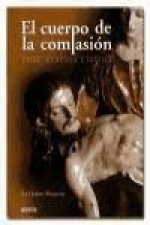 EL CUERPO DE LA COMPASION