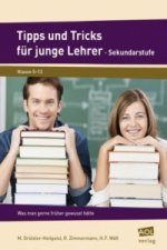 Tipps und Tricks für junge Lehrer - Sekundarstufe