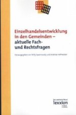 Einzelhandelsentwicklung in den Gemeinden - aktuelle Fach- und Rechtsfragen