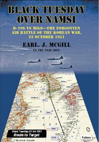 Black Tuesday Over Namsi (Earl J McGill)(Brožovaná)