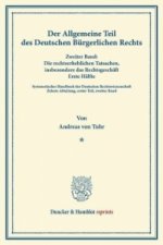 Der Allgemeine Teil des Deutschen Bürgerlichen Rechts.