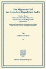 Der Allgemeine Teil des Deutschen Bürgerlichen Rechts.