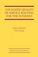 Localized Quality of Service Routing for the Internet