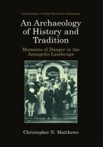 Archaeology of History and Tradition