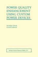 Power Quality Enhancement Using Custom Power Devices