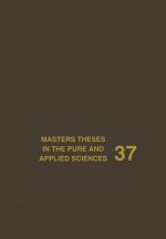 Masters Theses in the Pure and Applied Sciences